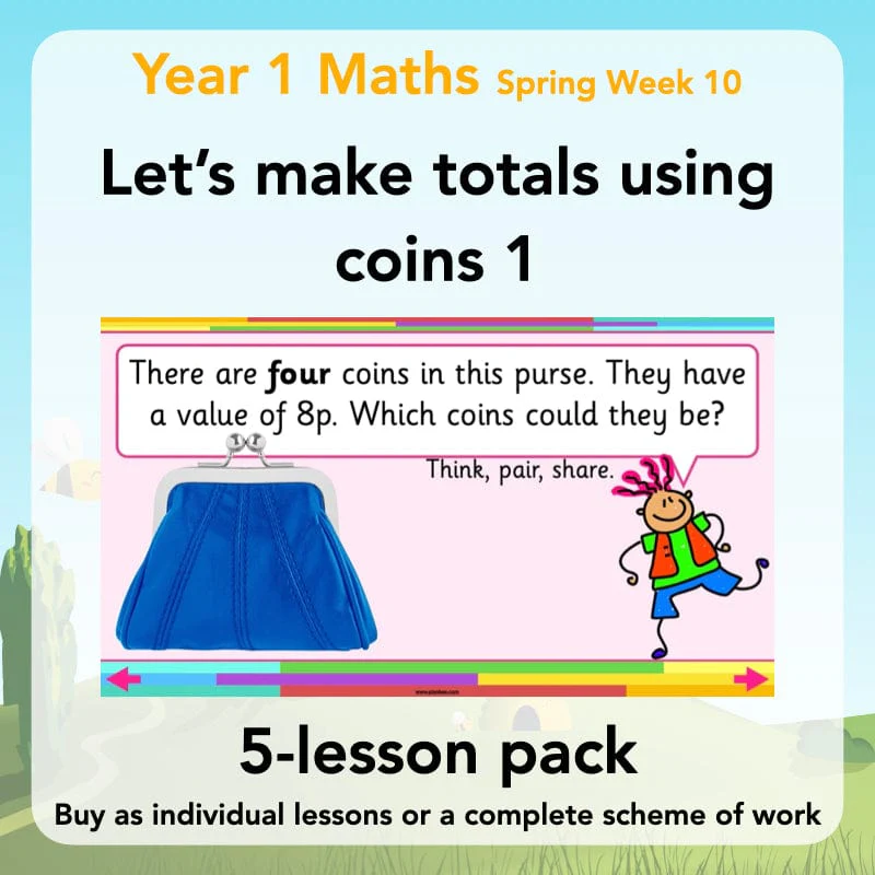 Let’s Make Totals Using Coins 1